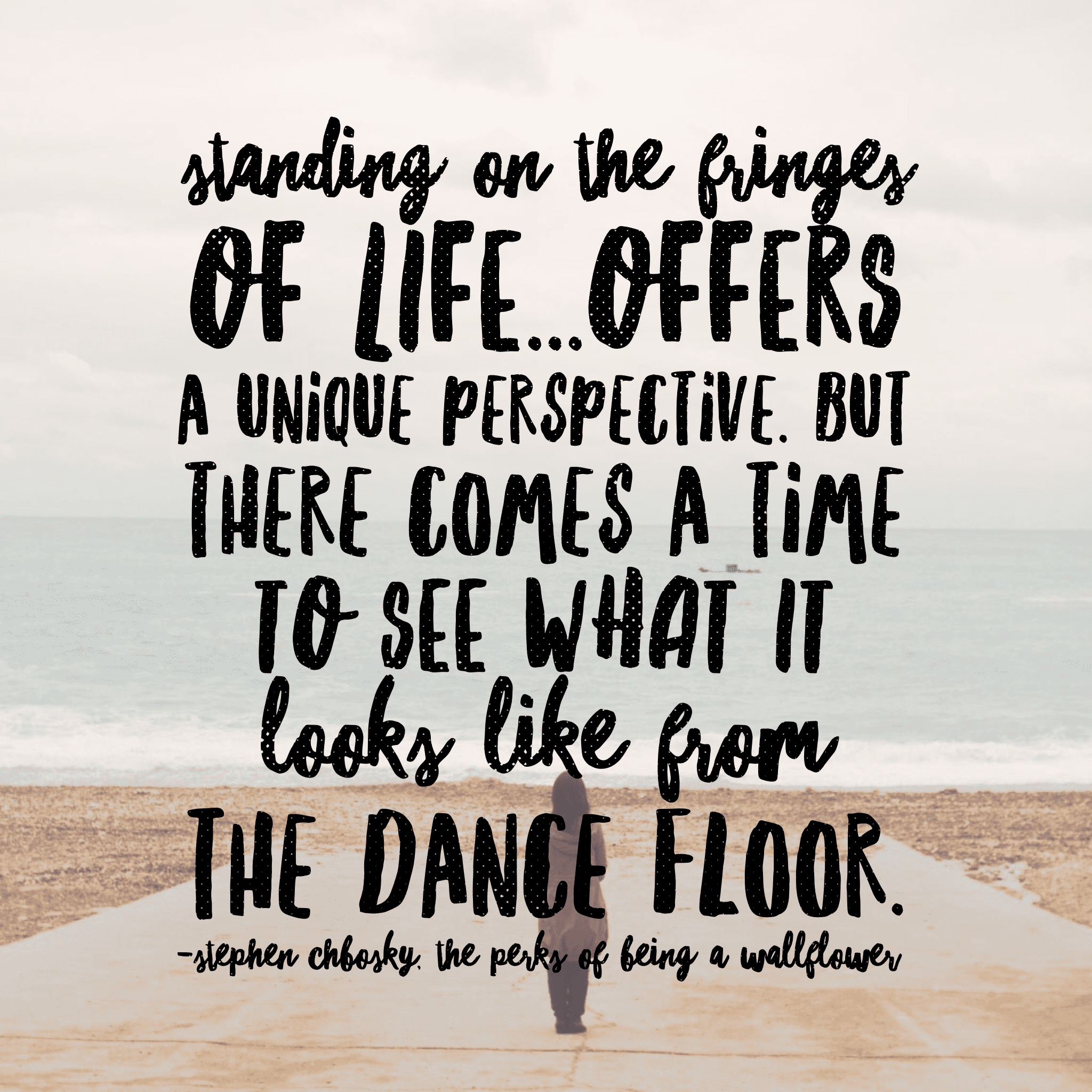 Hey Wallflower! Get on the Dance Floor!